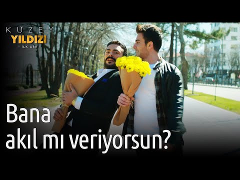 Kuzey Yıldızı İlk Aşk 57. Bölüm - Bana Akıl mı Veriyorsun?