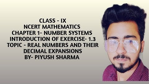 Class 9th Math | Chapter 1- Number Systems |NCERT| ex -1.3|Real numbers and their decimal expansion|
