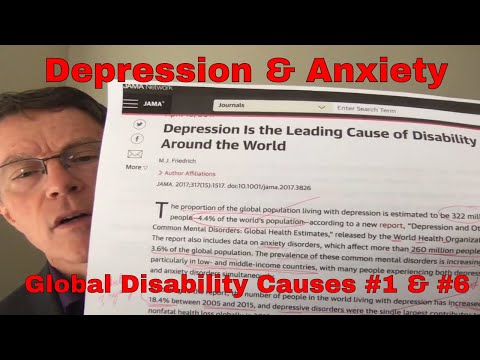 Depression and Anxiety - 1 and 5 causes of disability worldwide - FORD BREWER MD MPH
