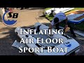 Assembling and Inflating Air Floor Inflatable Sport Boat Dinghy