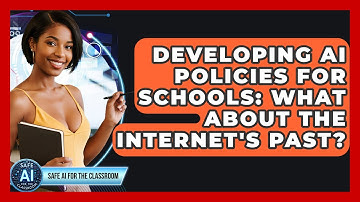 Developing AI Policies For Schools: What About The Internet