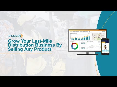 #angaza  Webinar: Grow Your Last Mile Distribution Business By Selling Any Product