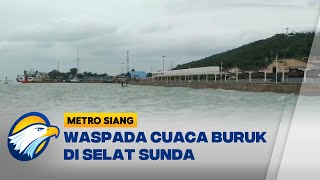 Gelombang Laut di Selat Sunda Bisa Capai 4 Meter