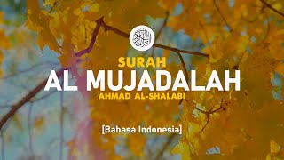 Surah Al Mujadalah  Ahmad Alshalabi  058  I Bacaan Quran Merdu