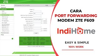 Cara Setting Port Forwarding Modem Indihome ZTE F609