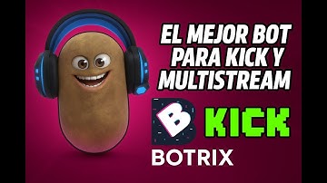 El mejor Bot para Kick y Multistream!!
