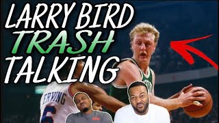 MY BROTHER FIRST TIME REACTING TO....Larry Bird Trash Talking (MY BROTHER COULD NOT BELIEVE IT)
