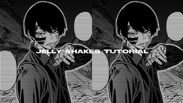 jelly shakes tutorial || funimate