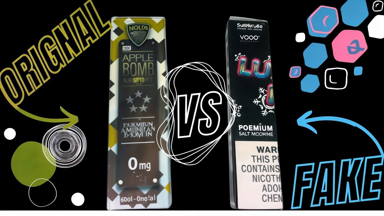 Fake vs Original Vape flavor How To Verify An Authentic Juice flavor