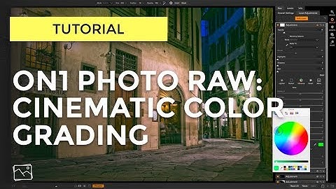 ON1 Tutorial -  Cinematic Color Grading