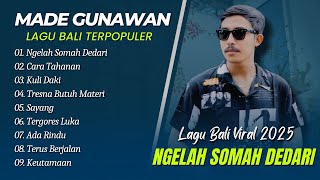 NGELAH SOMAH DEDARI - Made Gunawan - CARA TAHANAN || LAGU BALI TERBARU VIRAL TIKTOK