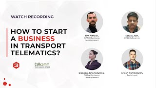 WATCH WEBINAR RECORDING "HOW TO START A BUSINESS IN TRANSPORT TELEMATICS?"
