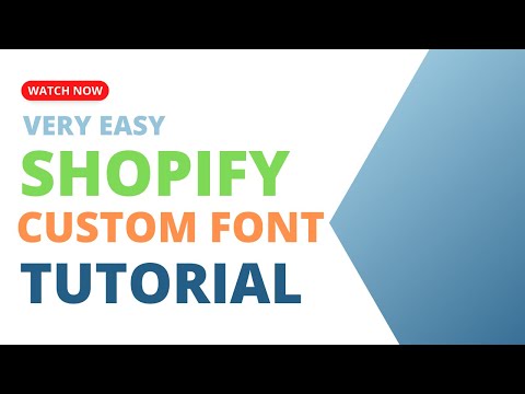 How To Add A Custom Font To Any Shopify Theme