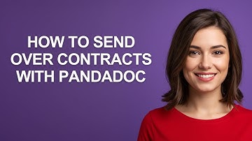 How to Send Over Contracts with Pandadoc - AshleyHowTo