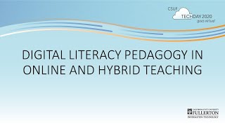 Digital Literacy Pedagogy in Online and Hybrid Teaching - TechDay 2020 screenshot 2