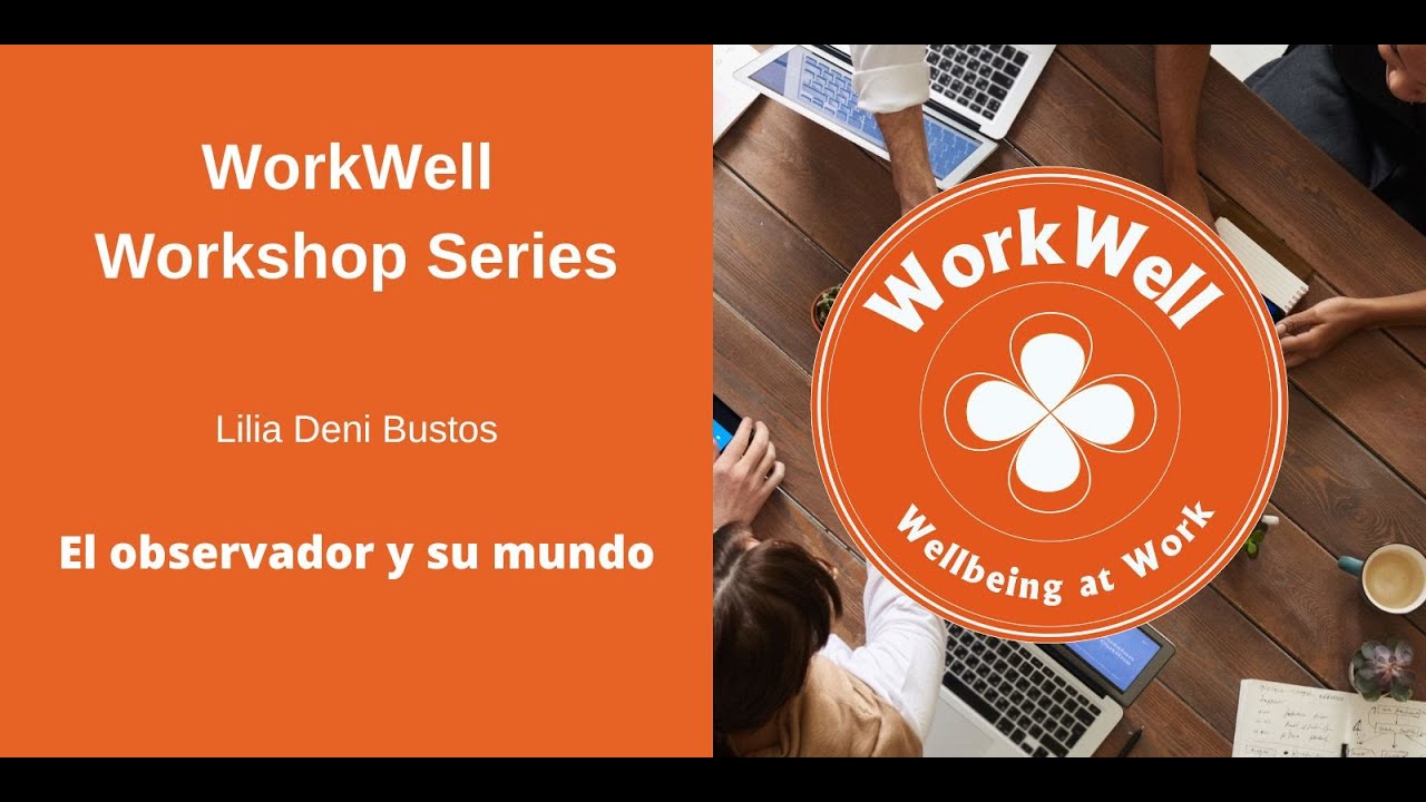 HHM WorkWell - El observador y su mundo, 10 octubre 2022 - YouTube