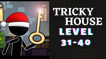 Tricky house Level 31-40 | Tricky House Gameplay Walkthrough | Invincible Sigog