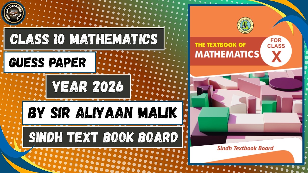 Class 10 Mathematics Guess Paper 2026 | the educational hub | Sir ...