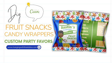 DIY Fruit Snack Wrapper Template: How to Make Custom Party Favors with Canva