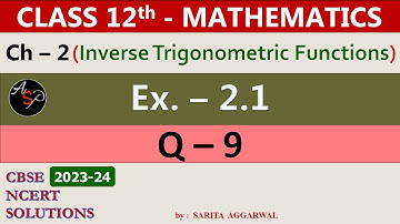 Class 12 Maths Chapter 2 | Exercise 2.1 Q9 | Inverse Trigonometric Functions | NCERT