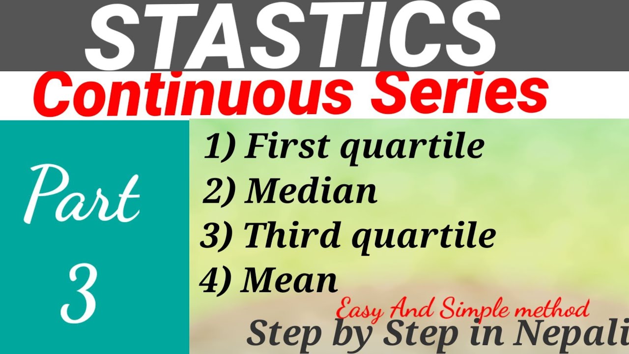 Continuous Series Of First Quartile Median Third Quartile And Mean In continuous-series-of-first-quartile-median-third-quartile-and-mean-in
