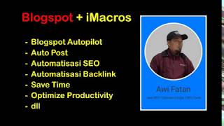 Auto Post  | Blogspot dan Imacros | Optimasi SEO