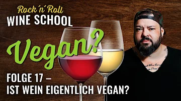 Was ist der Unterschied zwischen Wein und Veganer Wein?