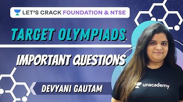 Target Olympiads | NTSE & Foundation | Class 10th | Chemistry | Devyani Gautam