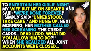 My Wife Put Me On Speaker: 'We're Done Forever!'—Next Day Her Family Called PANICKING!