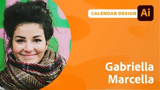 Designing a Calendar in Illustrator with Gabriella Marcella | Adobe Live