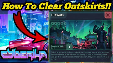 The Cheapest Way To Clear Outskirts !! | Cyberika: Action Cyberpunk RPG !! "beginners guide" #1