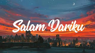 SALAM DARIKU - DIDIK BUDI (LIRIK)