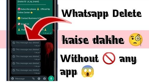 Whatsapp delete message kaise padhe without Apps 2023|How to read deleted messages on whatsapp 2023
