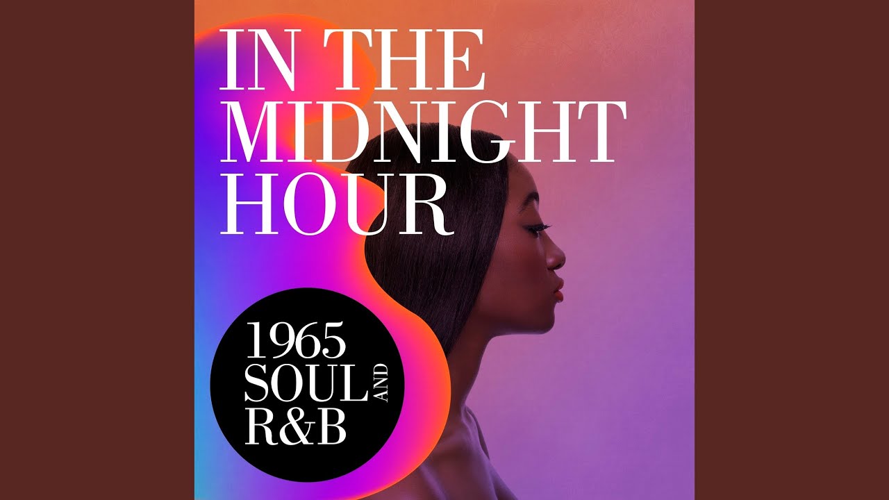 In the Midnight Hour YouTube