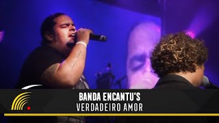 Banda Encantu's - Verdadeiro Amor - São Paulo SP: Apaixonado por Você chords