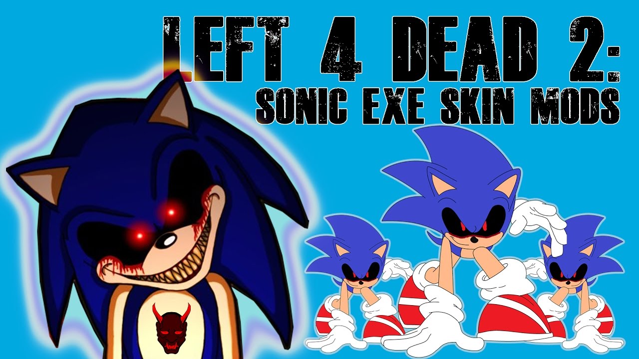 Sonic.Exe (Mod) for Left 4 Dead 2 