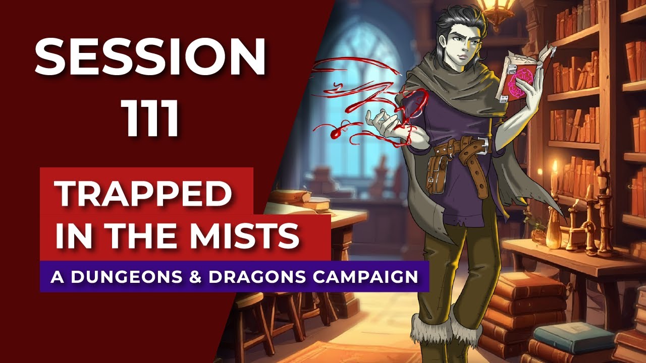 Trapped in the Mists | Episode 111