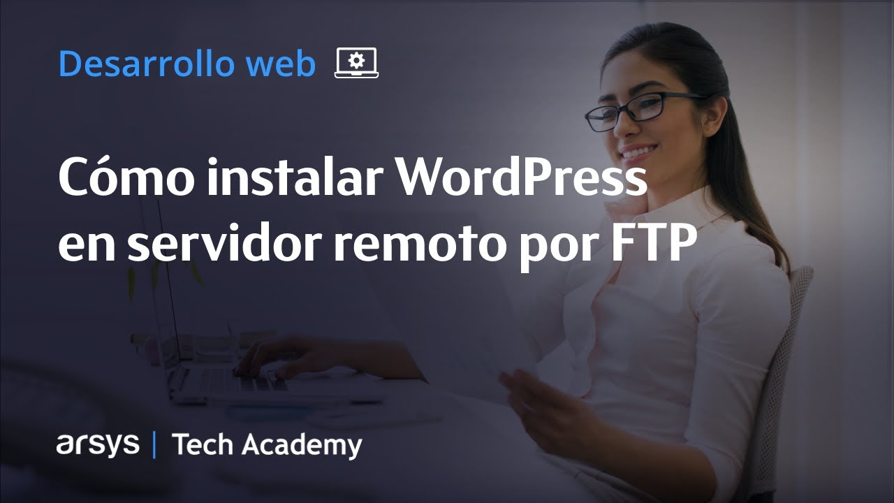 11. Cómo instalar WordPress en servidor remoto por FTP