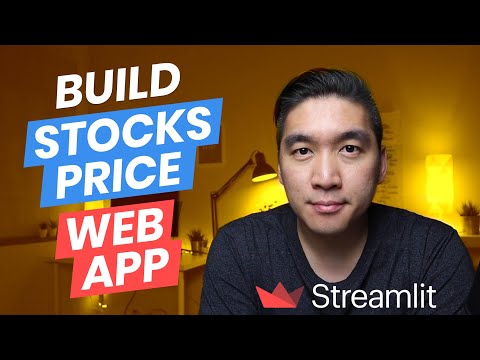 How to Build a Stocks Price Web App in Python | Streamlit #10