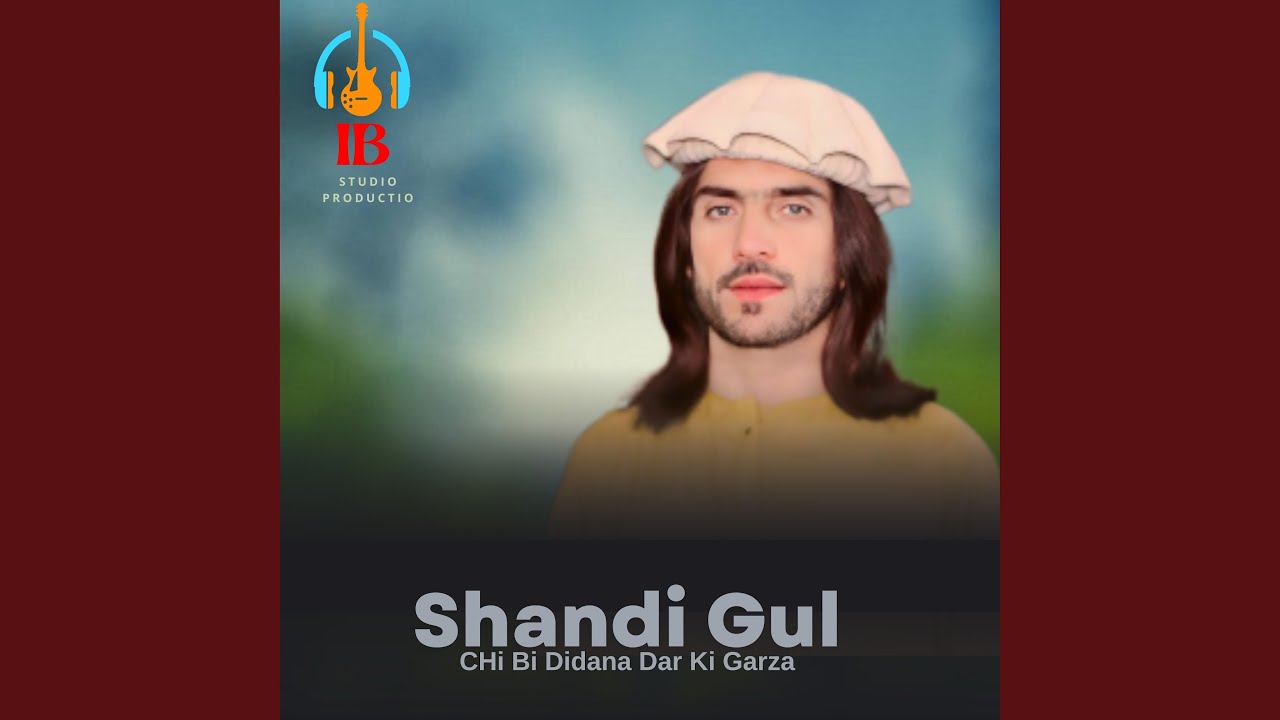 CHi Bi Didana Dar Ki Garza