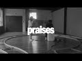 Praises ELEVATION RHYTHM Praises ELEVATION RHYTHM