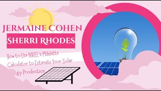 How to Use NREL's PVWatts Calculator to Estimate Your Solar Energy Production