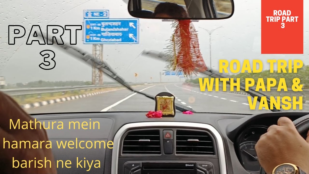 Ayodhya to Meerut Road trip Part # 03