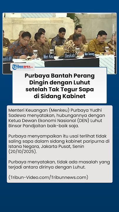 Purbaya Vs Luhut? Tak Tegur Sapa saat Sidang Kabinet, Menkeu Bantah Perang Dingin: Tidak Ada Masalah
