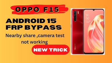 Oppo F15 Frp bypass Android 15
