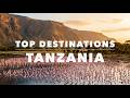 Tanzania Most Incredible Destinations | Travel Top 10 Cinemated