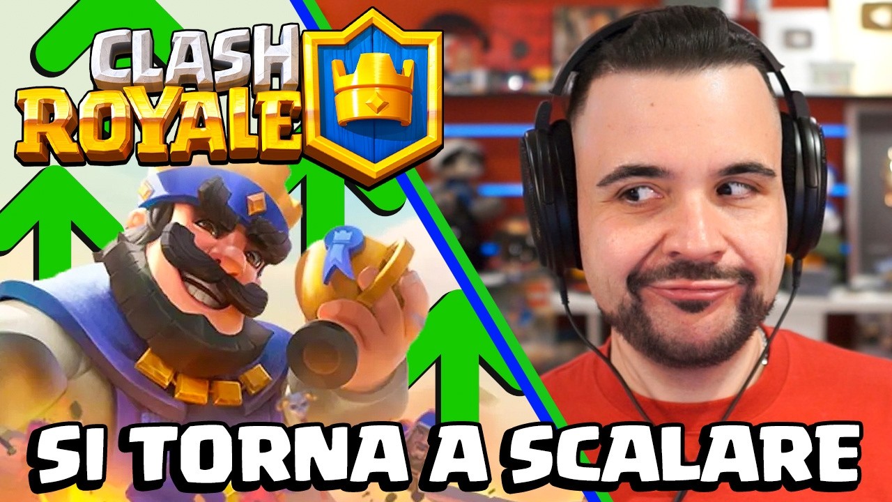 si Torna a Scalare la Classifica - CLASH ROYALE - YouTube