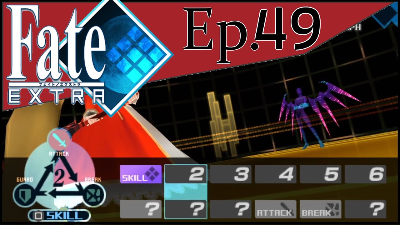 49. Let's Play Fate Extra / Round 7 1st Trigger / No Commentary - YouTube