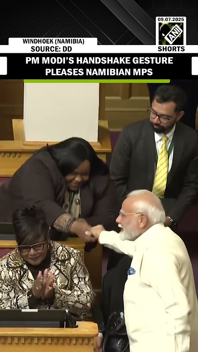 PM Modi’s warm handshake gesture delights Namibian MPs, strengthening diplomatic goodwill