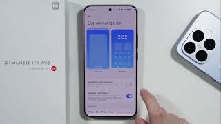 Xiaomi 17T Pro: How to Hide Navigation Bar for Gesture Navigation